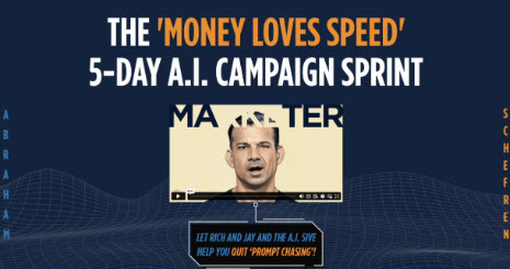 Rich Schefren, Jay Abraham 5-Day AI Campaign Sprint