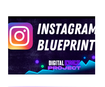 Digital Income Project Instagram Blueprint